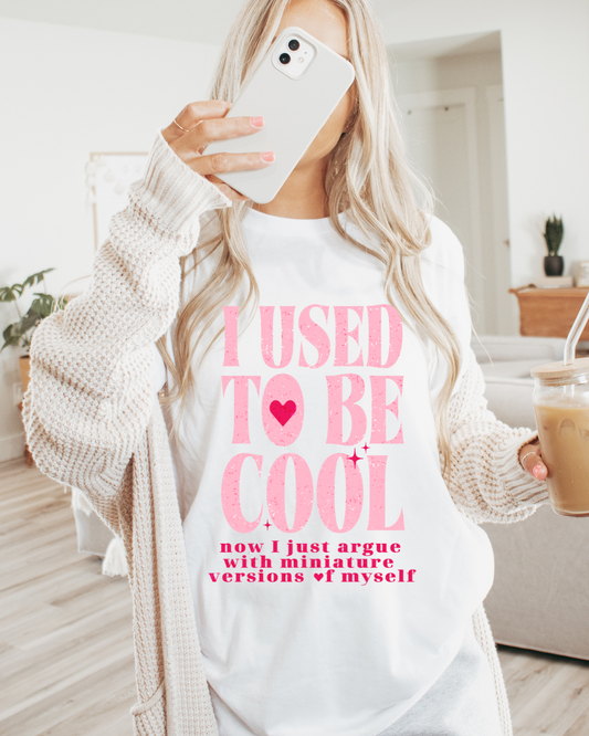 I Used To Be Cool Mom Adult Tee