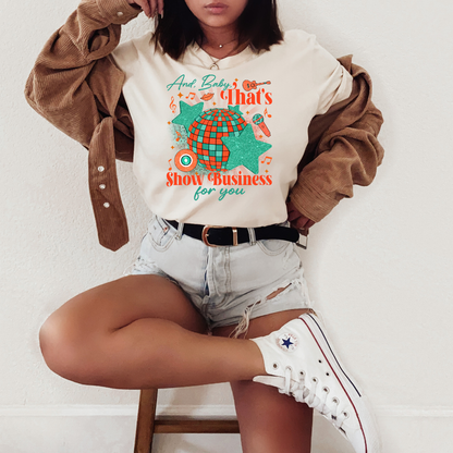 And Baby That's Show Business For You Taylor Swift Adult Graphic T-Shirt