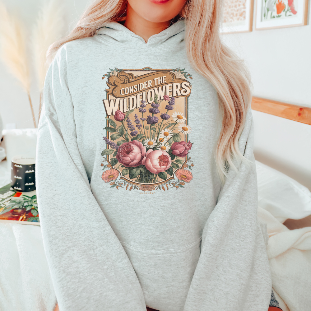 Consider The Wildflowers Spring Adult Graphic Hoodie