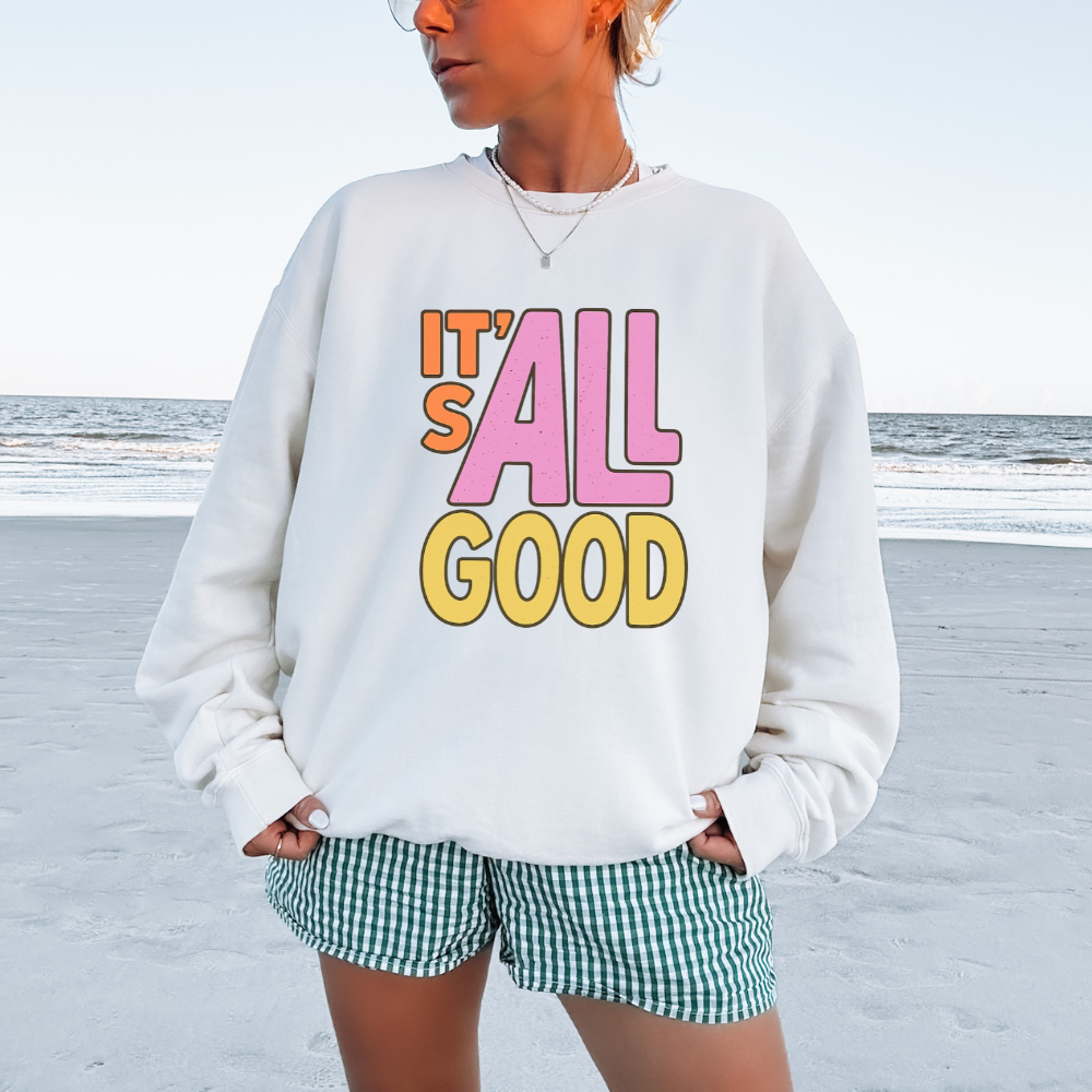 It's All Good Adult Graphic Crewneck Pullover