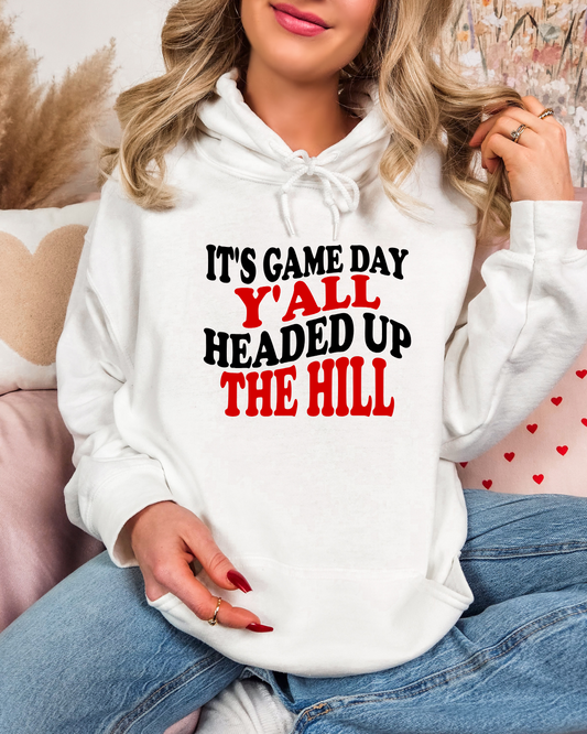 It's Game Day Y'all Headed up the Hill Adult Graphic Hoodie