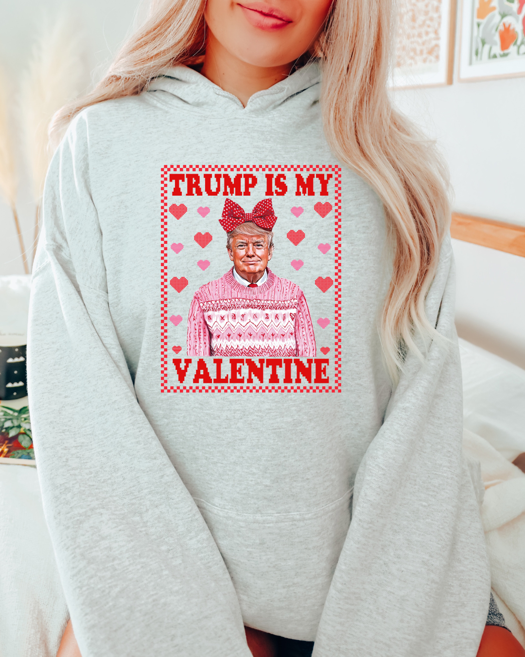 Sweater Trump Is My Valentine Adult Graphic Hoodie