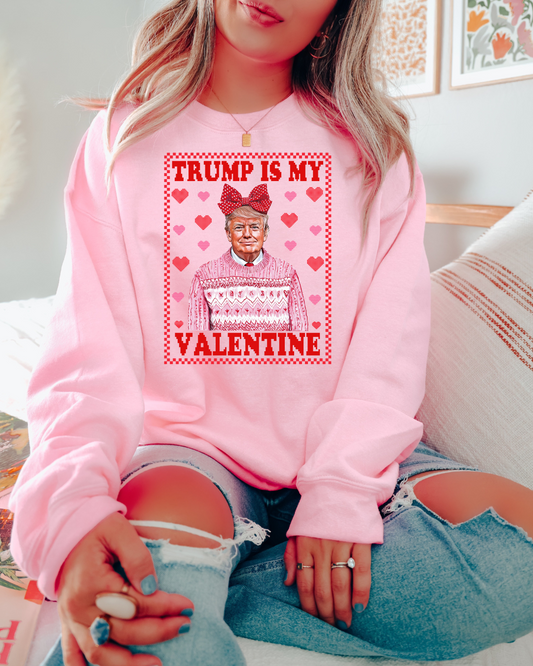 Sweater Trump Is My Valentine Adult Graphic Crewneck Pullover
