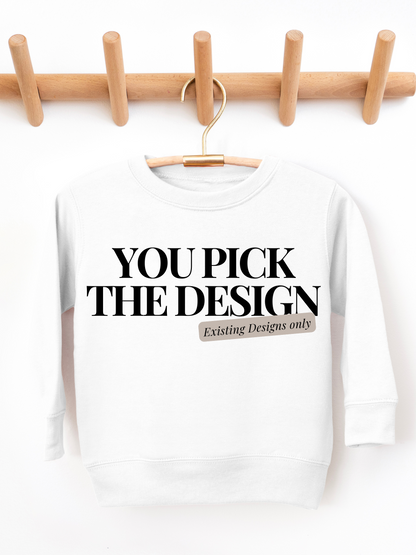 CUSTOM ORDER Toddler Graphic Sweatshirt