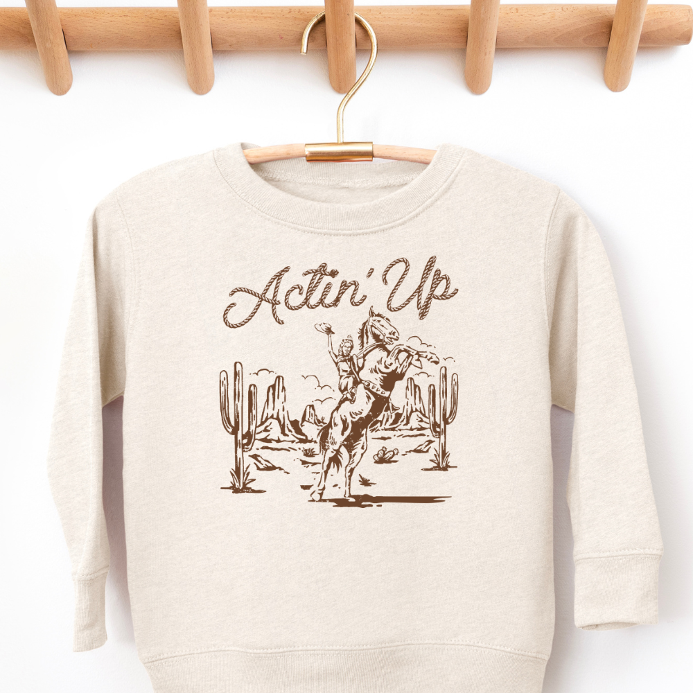Acting Up Cowgirl Western Toddler Graphic Sweatshirt