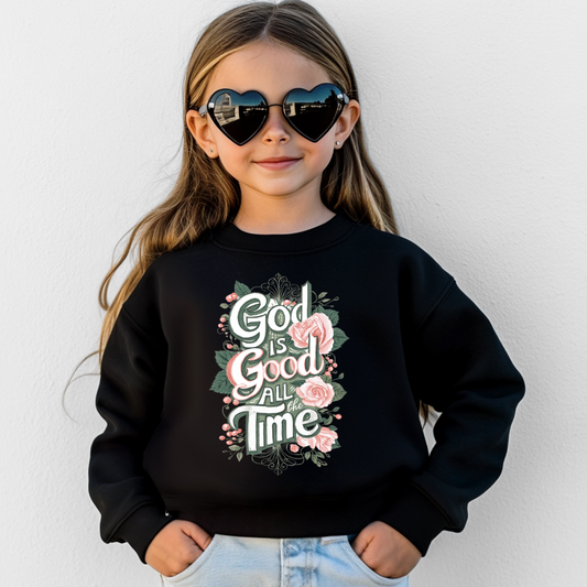 God Is Good All The Time Christian Youth Graphic Sweatshirt
