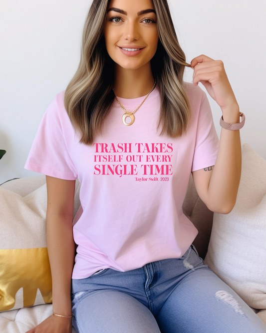 Trash Take Itself Out Swiftie Adult Tee (PINK)
