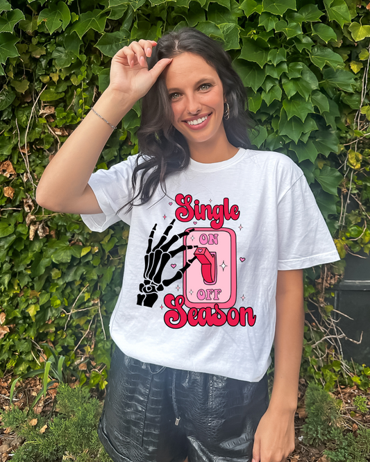 Single Season ON Valentines Adult Tee