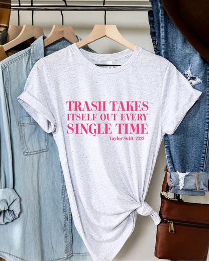Trash Take Itself Out Swiftie Adult Tee (PINK)